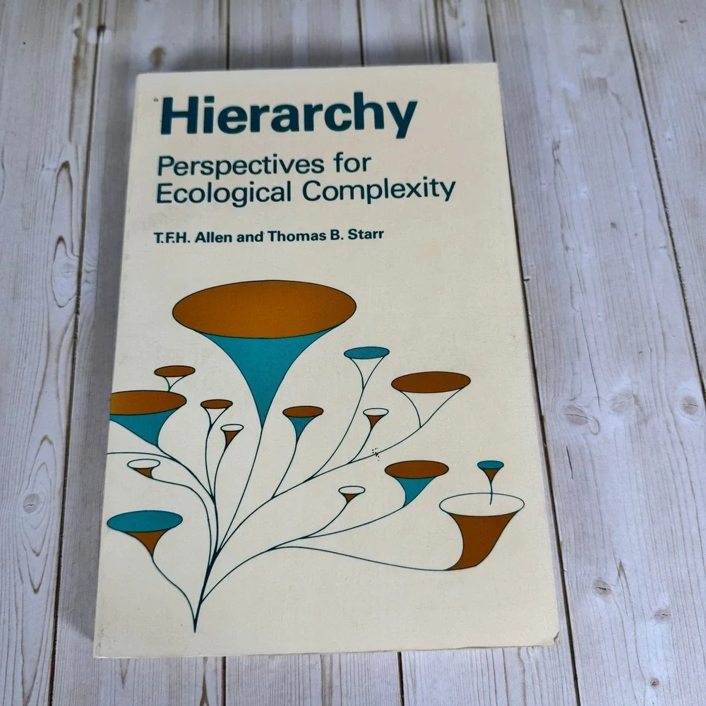 Hierarchy Ecological Complexity Allen Starr 1982 Biology University of Chicago